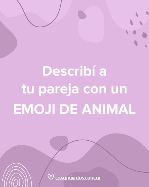¡Describí a tu pareja con un emoji de animal!😻 - 1