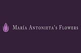 María Antonieta’s  Flowers