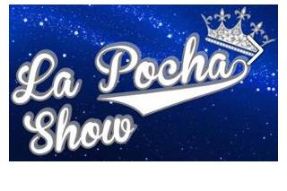 La Pocha Show